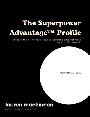 The Superpower Advantage™ Profile