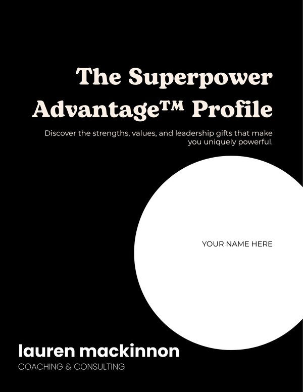 The Superpower Advantage™ Profile